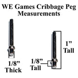 Cribbage peg measurements. 1/8 inches thick. 1/8 inches tall at bottom. 1 inch tall.